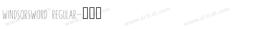WindsorSword Regular字体转换